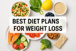 Best Diet Plans to Lose Weight Naturally
